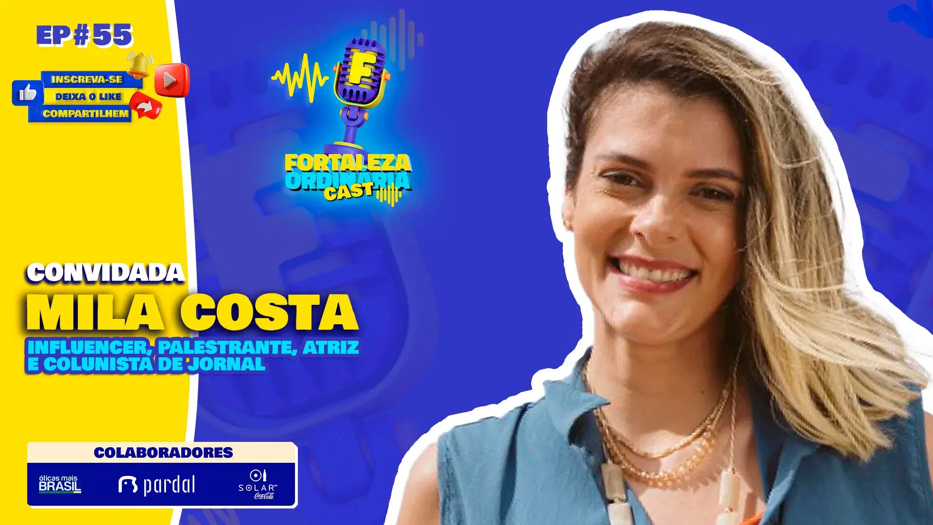 Entrevista completa com MILA COSTA - Influencer, palestrante, atriz e colunista de jornal